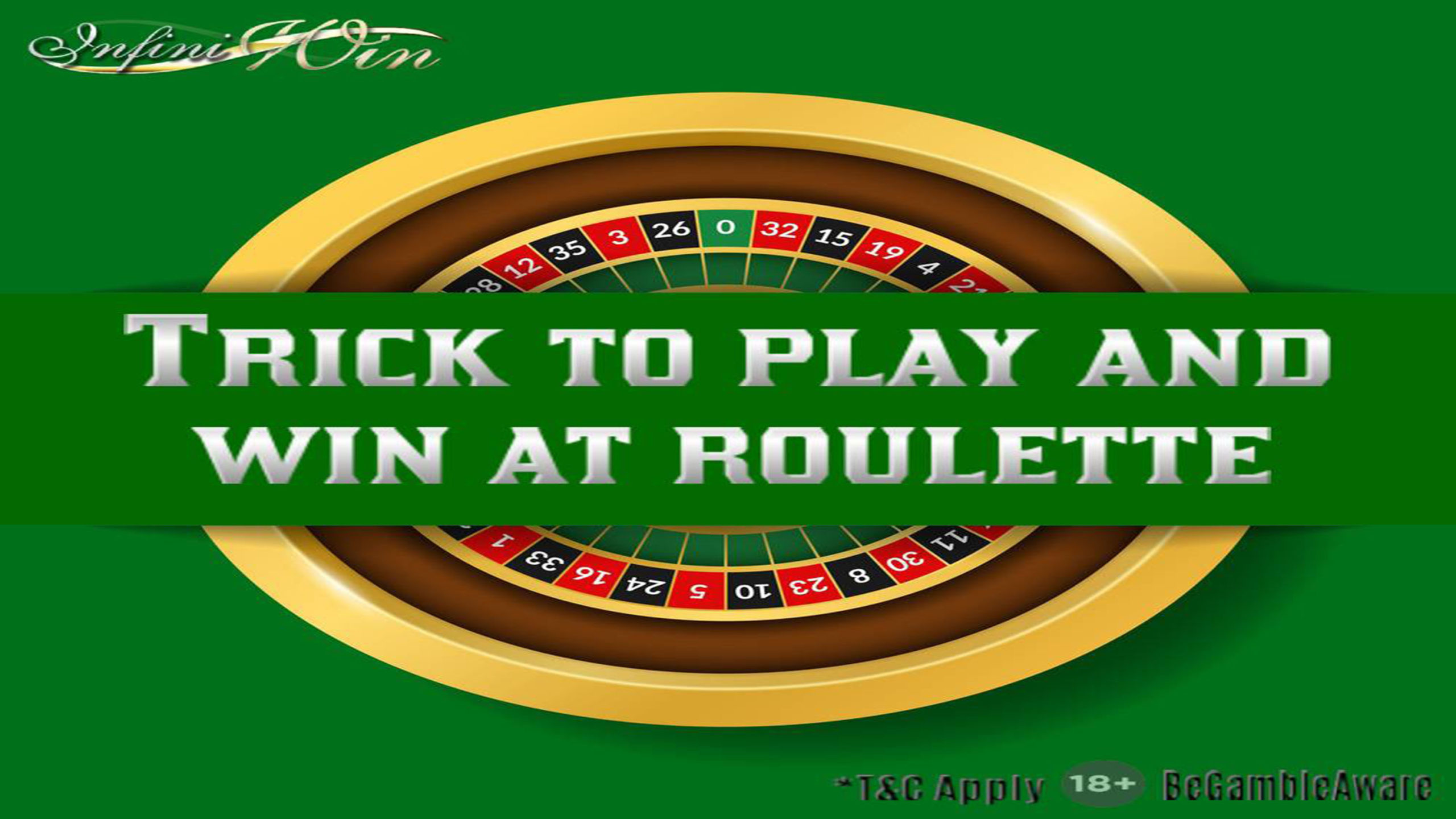 The trick to play and win at Roulette