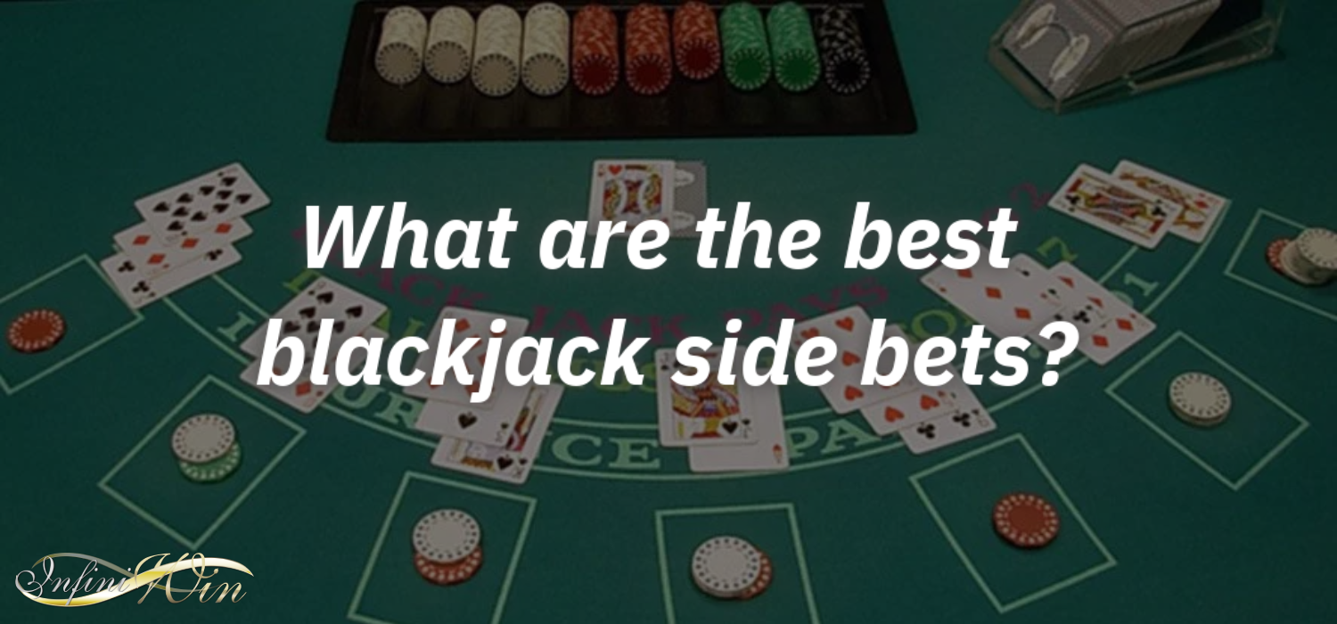 What are the best blackjack side bets?